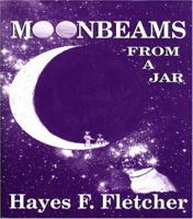 Moonbeams from a Jar 0533153719 Book Cover