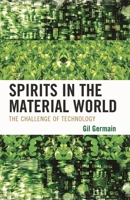 Spirits in the Material World 0739133683 Book Cover