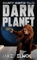 Dark Planet B08LJXPJY2 Book Cover