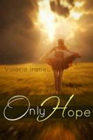 Only Hope 1500251208 Book Cover