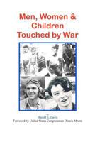 Men, Women and Children Touched by War 143922739X Book Cover