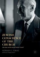Jewish Conscience of the Church: Jules Isaac and the Second Vatican Council 3319836218 Book Cover