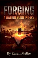 Forging: A Nation Born in Fire B0GNCH438L Book Cover