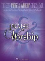 The Best Praise & Worship Songs Ever 1423410068 Book Cover
