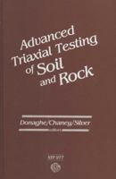 Advanced Triaxial Testing of Soil and Rock (Astm Special Technical Publication// Stp) 0803109830 Book Cover