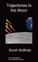 Trajectories To The Moon 1849912041 Book Cover