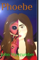 Phoebe B08KQ65CTG Book Cover