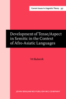 Development of Tense/Aspect in Semitic in the Context of Afro-Asiatic Languages 9027248567 Book Cover