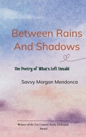 Between Rains and Shadows 9371569239 Book Cover