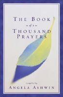 Book of a Thousand Prayers, The 0310248728 Book Cover