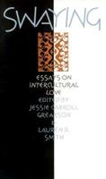 Swaying: Essays on Intercultural Love 0877455279 Book Cover