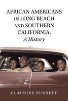 African Americans in Long Beach and Southern California: A History 1665516798 Book Cover