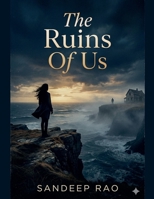 The Ruins Of Us B0GW9VVHX6 Book Cover