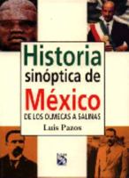 Historia sinóptica de Mexico 9681325605 Book Cover