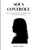 Sous contrôle (French Edition) 2322594741 Book Cover