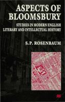 Aspects of Bloomsbury: Studies in Modern English Literary and Intellectual History 1349404543 Book Cover