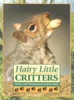 Hairy Little Critters Wild and Wonderful 0790116707 Book Cover