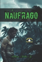 Náufrago (Spanish Edition) B0GDLYCHK7 Book Cover