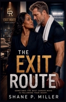 The Exit Route B0H31G6H3C Book Cover