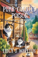Purr-colated Poison: Paranormal Cat Mystery (The Cozy Purrch Cafe Mysteries) 1956069496 Book Cover