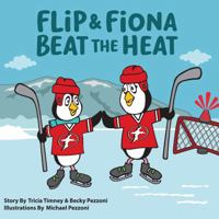 Flip & Fiona Beat the Heat (Funtastic Menagerie) B0H6JM3CQ6 Book Cover