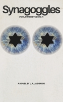 SYNAGOGGLES: (For Jewish Eyes Only) B0FMLKP6C7 Book Cover