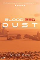 Blood Red Dust 1909163635 Book Cover