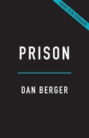 Prison: Incarceration and the Making of America 1541675398 Book Cover