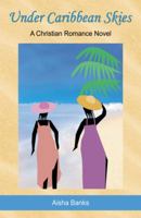 Under Caribbean Skies 0741444410 Book Cover