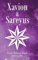 Xavion and Sareyus 1638810214 Book Cover
