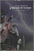 Darkness of Heaven: Vengeance B0C1JCTBTJ Book Cover