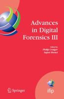 Advances in Digital Forensics III 1441944737 Book Cover