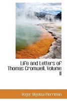 Life and Letters of Thomas Cromwell; Volume 2 1149104341 Book Cover