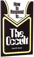 How to Respond to ... The Occult (The Response Series) 0570076781 Book Cover
