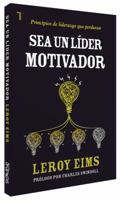 Sea un líder motivador 1588027392 Book Cover