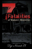 7 Fatalities of Women's Ministries 1495366723 Book Cover