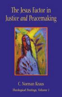 The Jesus Factor in Justice and Peacemaking 193103883X Book Cover
