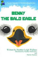 Benny the Bald Eagle 1935711415 Book Cover