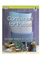 RHS Containers for Patios: Simple Steps to Success (RHS) 140531592X Book Cover