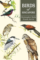 Birds of Singapore 9971400995 Book Cover
