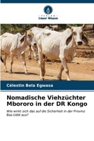 Nomadische Viehzüchter Mbororo in der DR Kongo (German Edition) 6206578135 Book Cover