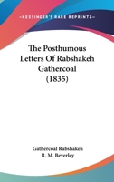 The Posthumous Letters Of Rabshakeh Gathercoal 1165156555 Book Cover