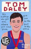 Tom Daley (A Life Story) 0702316539 Book Cover