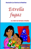 Estrella fugaz va a tener dos hermanos peque�os (Libro infantil sobre beb�s) B084P85B24 Book Cover