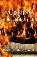 Burning Through 1494232049 Book Cover