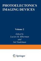 Photoelectronic Imaging Devices: Devices and Their Evaluation 1468429337 Book Cover
