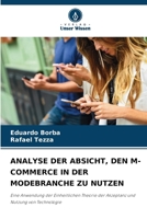 Analyse Der Absicht, Den M-Commerce in Der Modebranche Zu Nutzen (German Edition) 6208191114 Book Cover