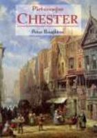 Picturesque Chester: The City in Art 1860770398 Book Cover