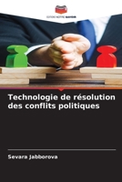 Technologie de résolution des conflits politiques 6206288161 Book Cover