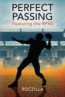 Perfect Passing : Featuring the RPRS 1977223443 Book Cover